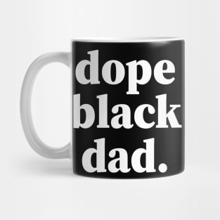 Dope Black Dad, Proud Dad, Black Dad, Black Father Mug